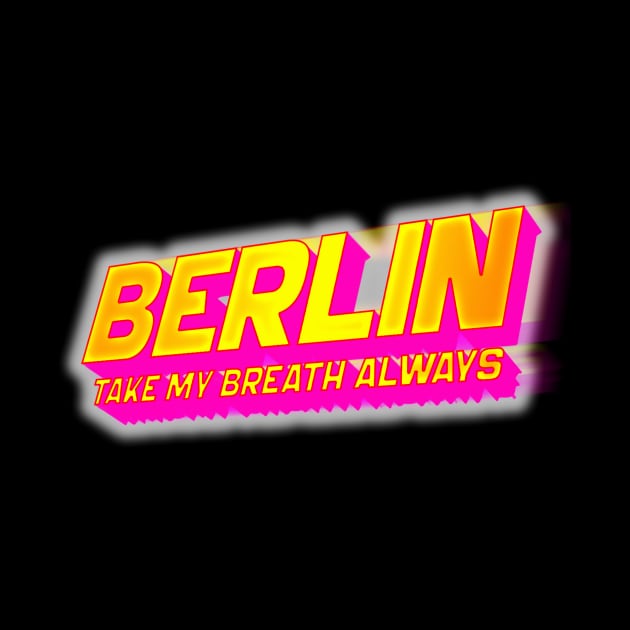 berlin berlin by goksisis