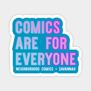 Comics are for Everyone Magnet