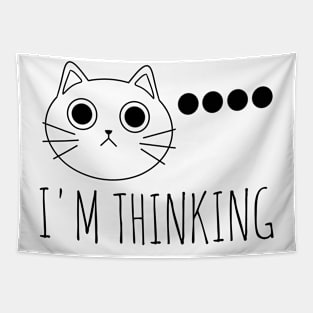 I'm Thinking Funny Cute Cat Tapestry