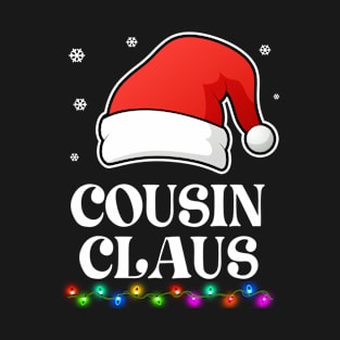 Cousin Claus Christmas Funny Family Matching Pajamas T-Shirt