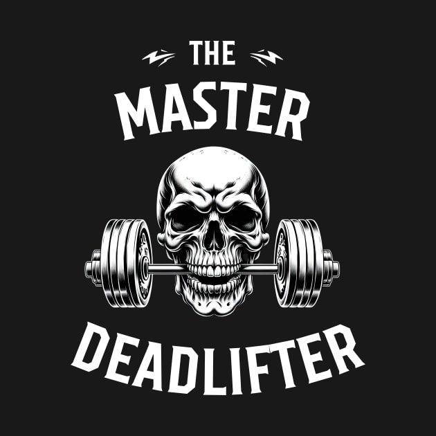 The Master Deadlifter: Ultimate Strength Training by DefineWear