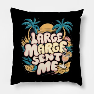 Large Marge Sent Me Pillow