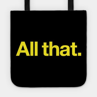 All that Tote