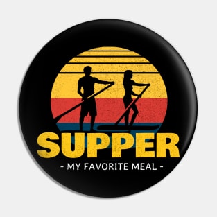 Supper My favorite meal Pin