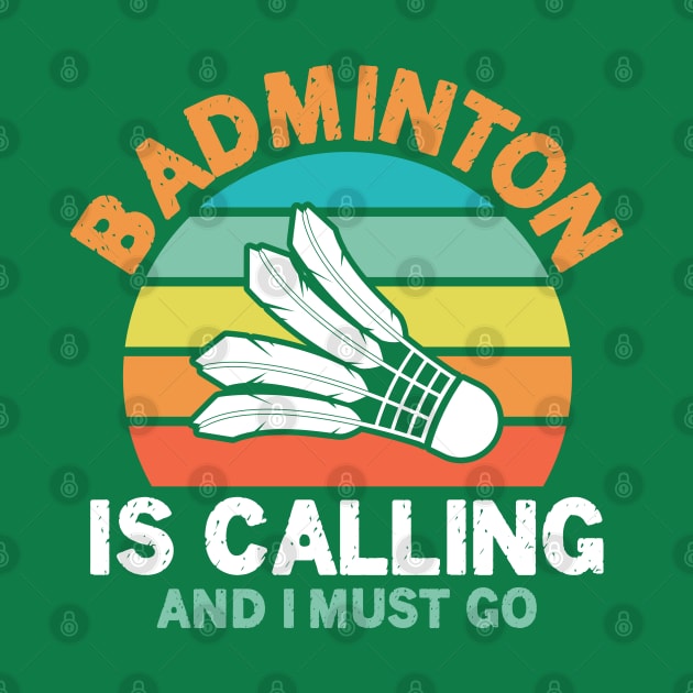 Badminton is Calling and I Must Go by AngelBeez29