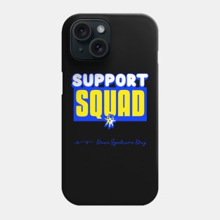 Support Squad Phone Case