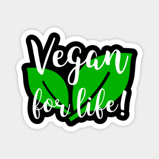 Vegan For Life Magnet