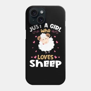 Just a Girl who Loves Sheep Gift Phone Case