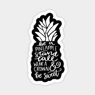 Pineapple Quote Be a Pineapple Magnet