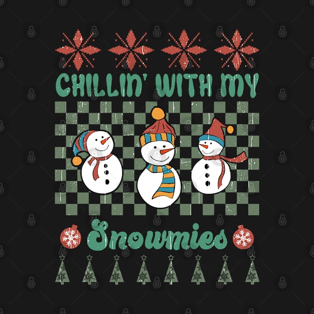 Chillin With My Snowmies by Erin Decker Creative