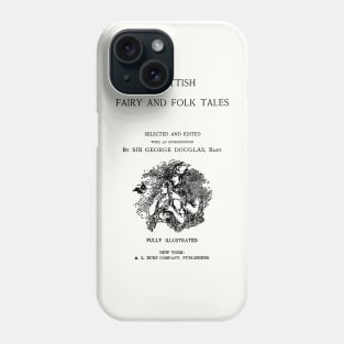 Scottish Fairy & Folk Tales Phone Case