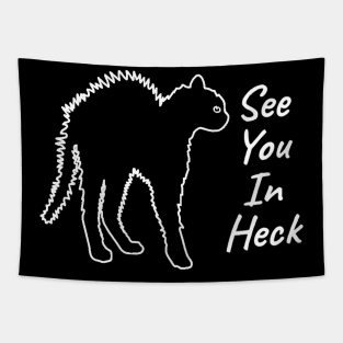 See You in Heck Tapestry