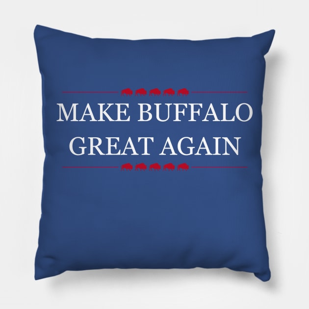 Make Buffalo Great Again Pillow by Classicshirts