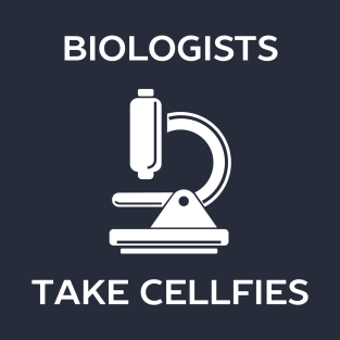 Funny Biology Microscope Pun T-Shirt T-Shirt