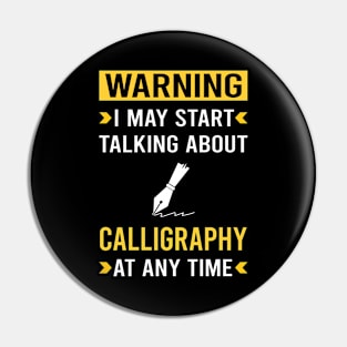 Warning Calligraphy Calligrapher Handwriting Lettering Pin