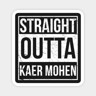 Straight Outta Kaer Morhen Magnet