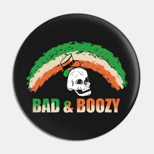 Bad & Boozy Pin