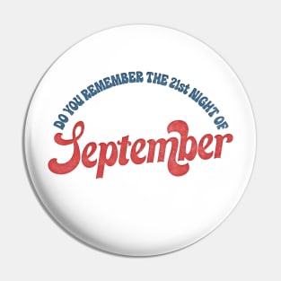 Do you remember - the 21st night of September? Pin