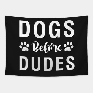 Dogs Before Dudes Tapestry