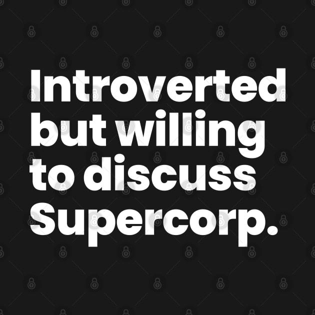 Introverted but willing to discuss Supercorp by VikingElf