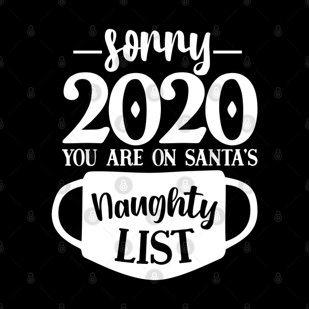 Santa's Naughty List Funny Covid Christmas 2020 by GiftTrend