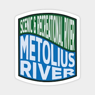 Metolius River Scenic and Recreational River Wave Magnet