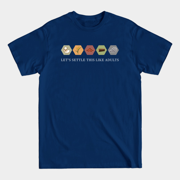 Disover Lets Settle This Like Adults - Settlers Of Catan - T-Shirt