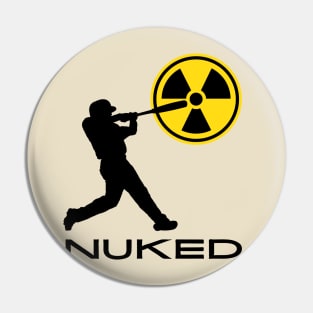 Nuked- a baseball softball homerun design Pin