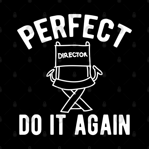 Director - Perfect do It Again by KC Happy Shop