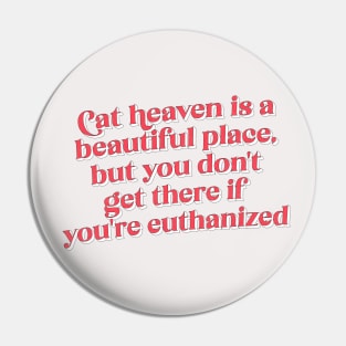 Cat Heaven Office Quote Pin