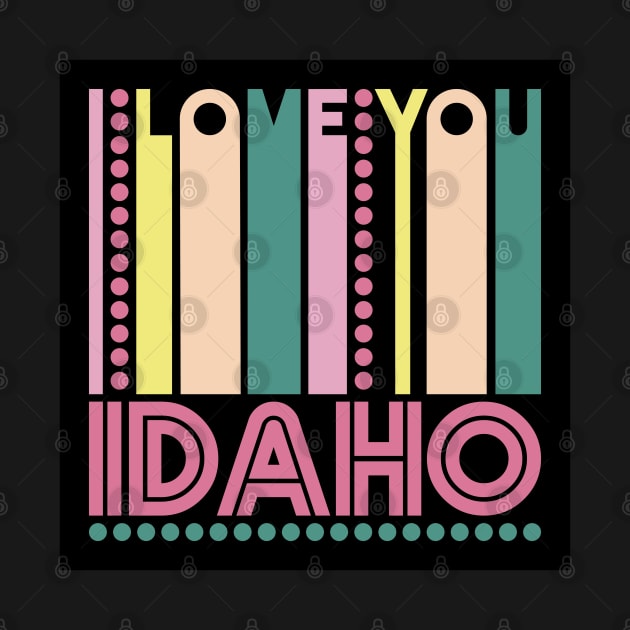 IDAHO - I LOVE MY STATE by LisaLiza