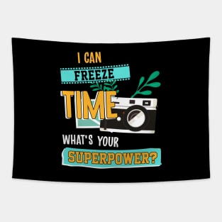 I Can Freeze Time What's Your Superpower Tapestry