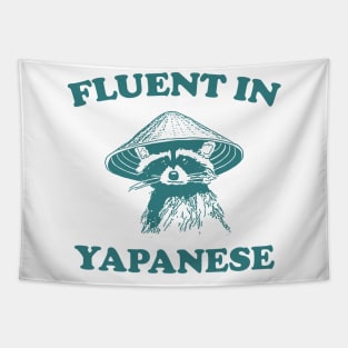 Fluent in Yapanese Shirt, Unisex Tee, Meme T Shirt, Funny T Shirt, Vintage Drawing T Shirt, Racoon Shirt, Animal Shirt, Sarcastic Tapestry