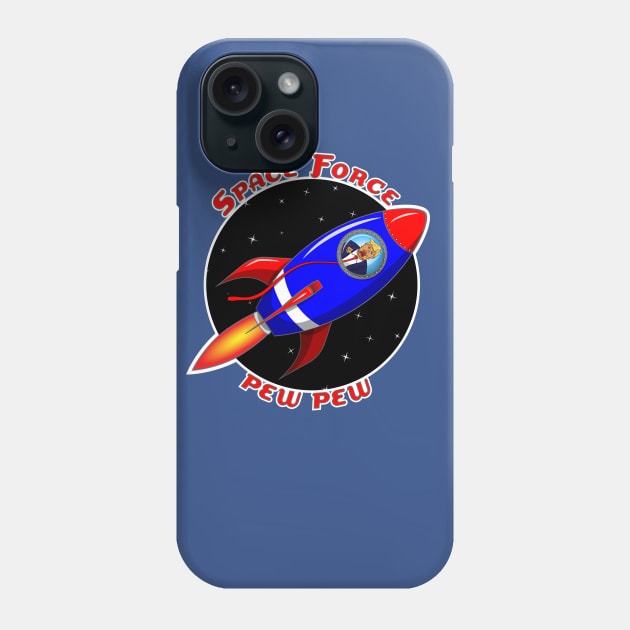 Space Force Pew Pew Phone Case by Godot