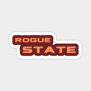 ROGUE STATE Magnet