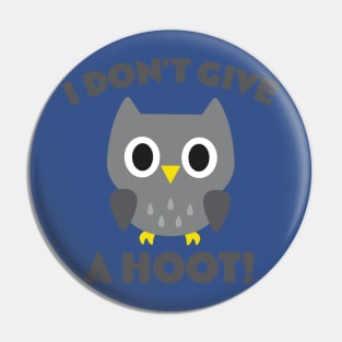 i don't give a hoot Pin