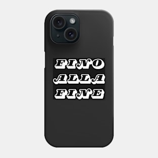 Fino alla fine Juventus motto Phone Case