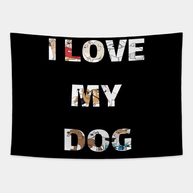 I Love My Dog Tapestry by TheYouthStyle
