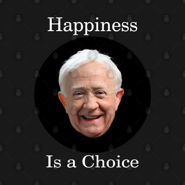 Leslie Jordan-Happiness Is a Choice by Ecsa