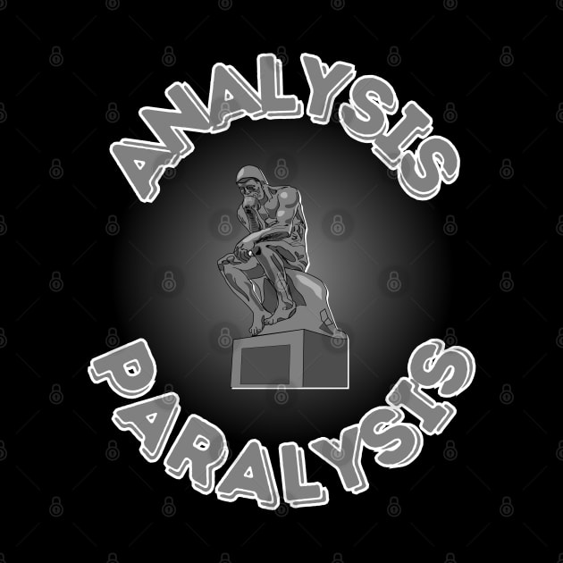 Analysis Paralysis by Kenny The Bartender's Tee Emporium