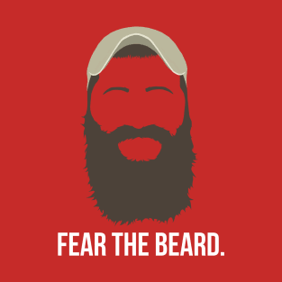 Fear the Beard. T-Shirt