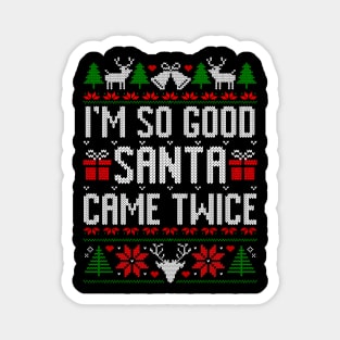 I'm So Good Santa Came Twice Santa Claus Retro Christmas Magnet