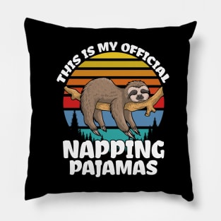 Cute Sloth Costume Gift, This is my Official Napping Pajamas Pillow