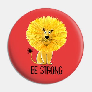 Be Strong Pin