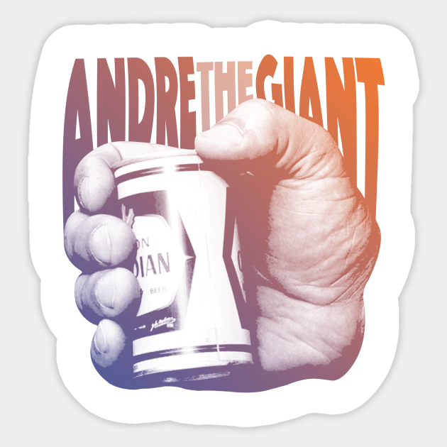 Andre the Giant - Andre The Giant - Sticker