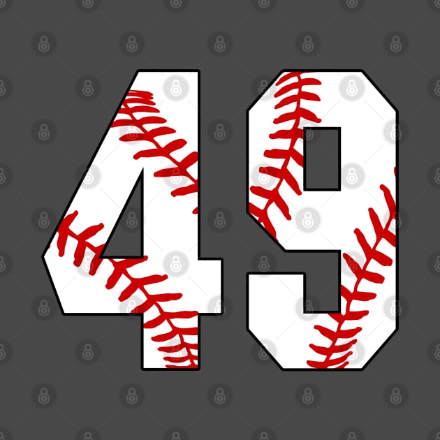 Baseball Number 49 #49 Baseball Shirt Jersey Favorite Player Biggest Fan by TeeCreations