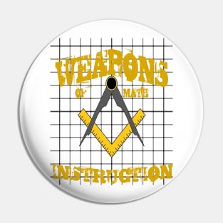 Weapons Of Math Instruction Fun Algebra Pun Yellow Pin