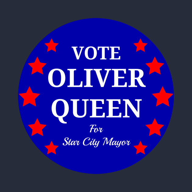 Vote Oliver Queen For Star City Mayor - Patriotic Button Design by FangirlFuel