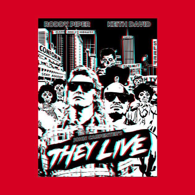 They Live 3D by DeadKiriyama