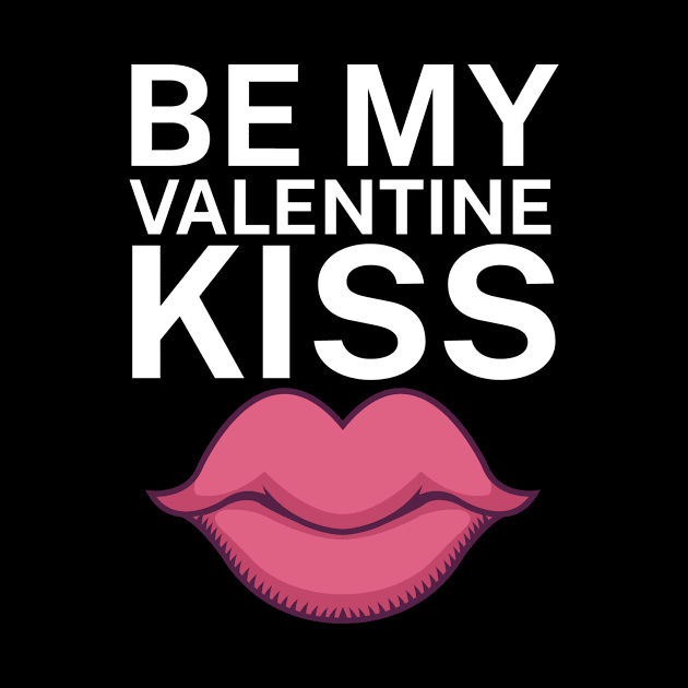 Be my valentine kiss by maxcode